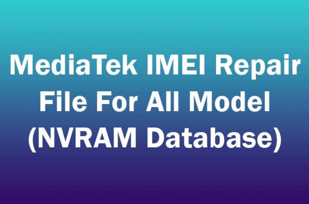 MediaTek IMEI Repair File